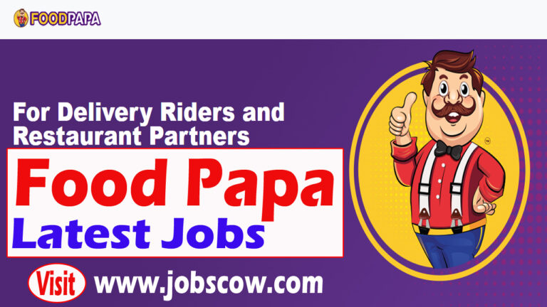 Food Papa Jobs 2024 Part Time and Full Time